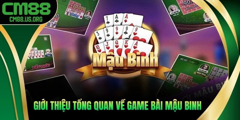 Giới thiệu về game bài mậu binh