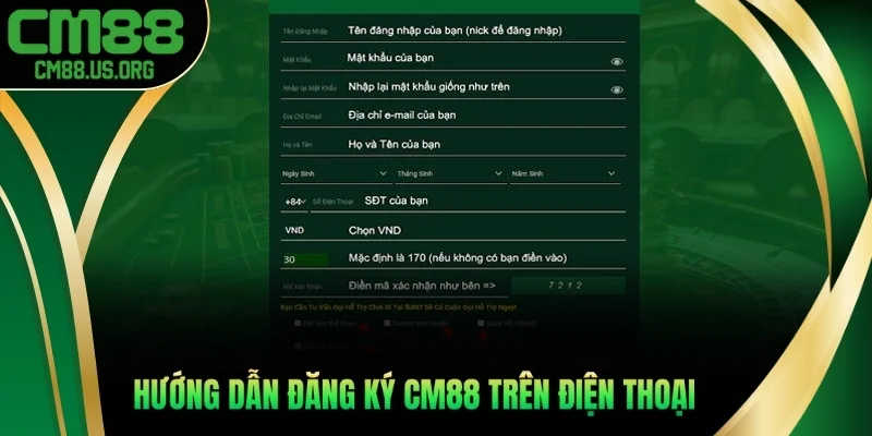 Hướng dẫn đăng ký cm88 theo thứ tự các bước trên điện thoại