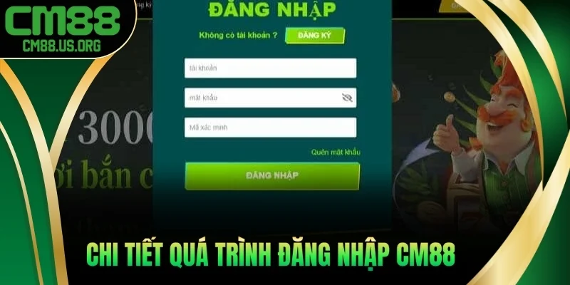 Chi tiết quá trình đăng nhập cm88