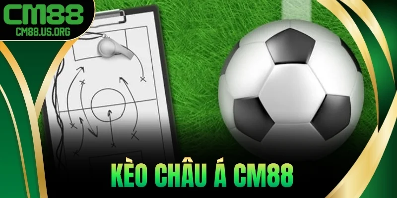 Kèo Châu Á - Phân Tích Tỷ Lệ, Chọn Cửa Thắng Dễ Nhất 2025