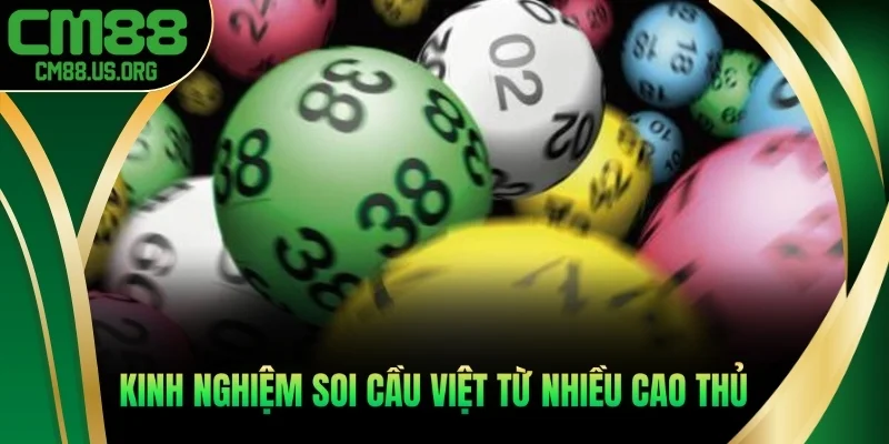 Kinh nghiệm soi cầu Việt từ nhiều cao thủ