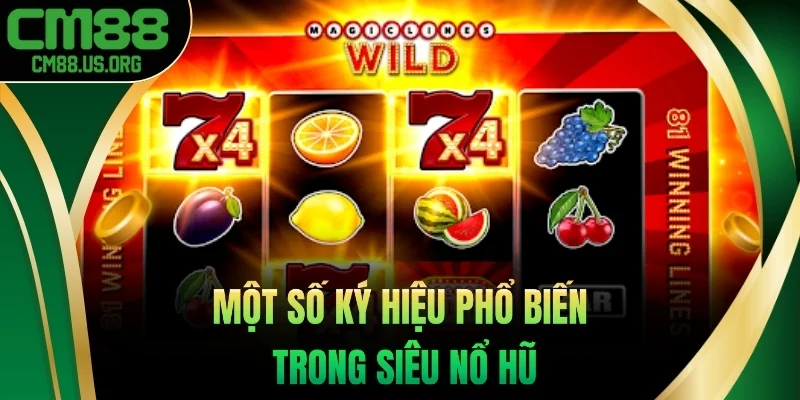 Một số ký hiệu phổ biến trong siêu nổ hũ