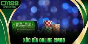 Khám Phá Xóc Đĩa Online Cm88 Đơn Giản Cho Newbie